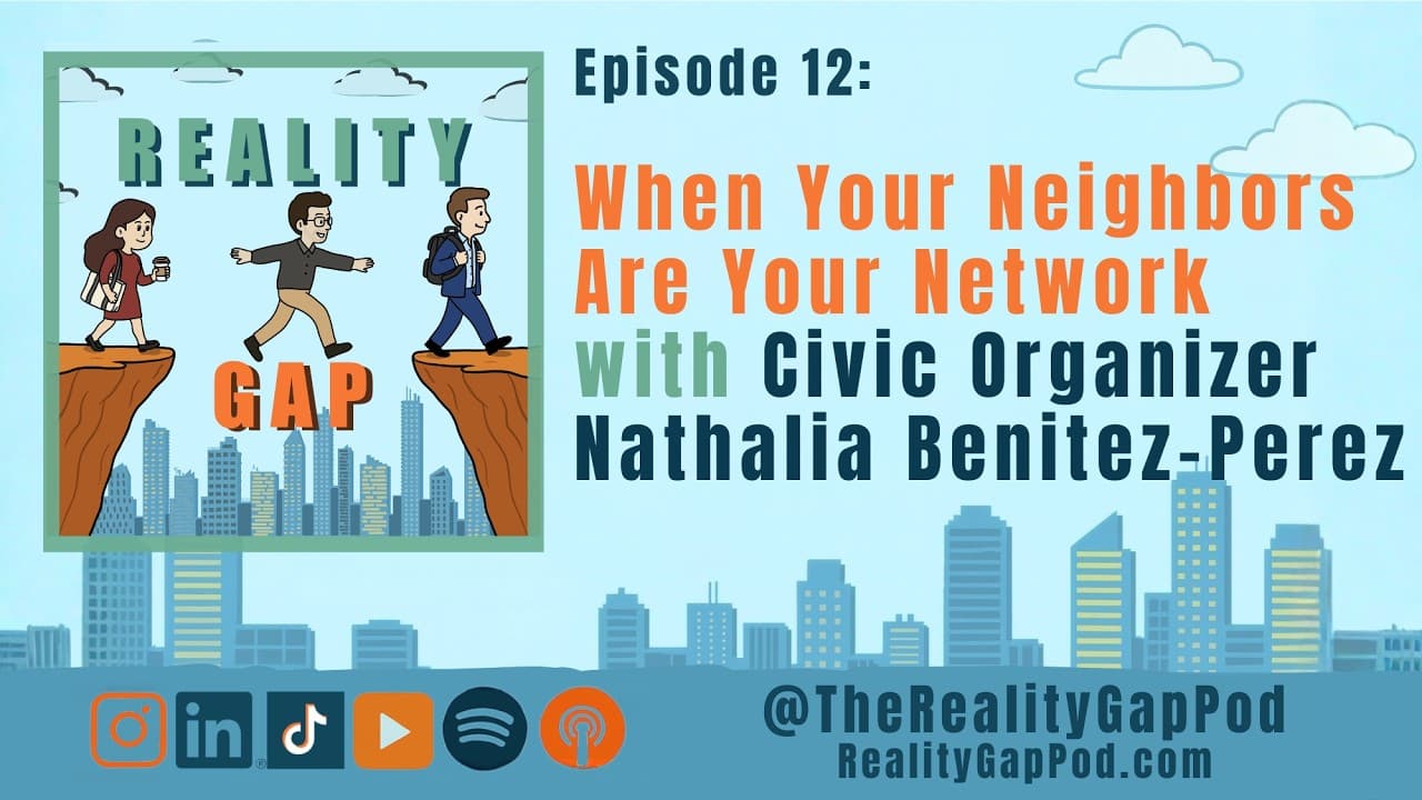 Ep12. When Your Neighbors Are Your Network with Boston Civic Organizer Nathalia Benitez-Perez